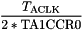 \[ \frac{T_{\mathrm{ACLK}}}{2*\mathrm{TA1CCR0}} \]
